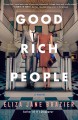Good rich people : a novel  Cover Image