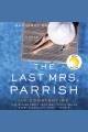 The last mrs. parrish A novel. Cover Image