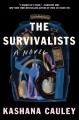 Go to record The Survivalists A Novel.