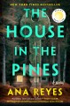 Go to record The house in the pines : a novel