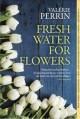 Go to record Fresh water for flowers