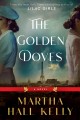 Go to record The golden doves : a novel