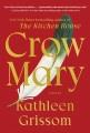 Crow Mary : a novel  Cover Image