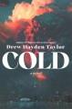 Go to record Cold : a novel