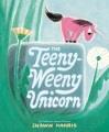 Go to record The Teeny-Weeny Unicorn