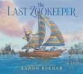 The last zookeeper  Cover Image