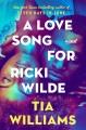 Go to record A love song for Ricki Wilde :  a novel /