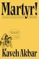 Martyr! : a novel  Cover Image