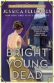 Bright young dead  Cover Image