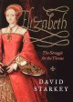 Go to record Elizabeth : the struggle for the throne