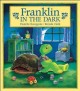 Franklin in the dark  Cover Image